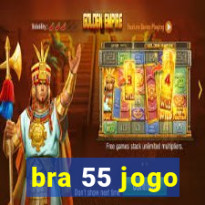 bra 55 jogo